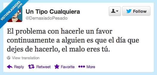 tweet,amigo,favor,siempre,malo,tu,continuamente