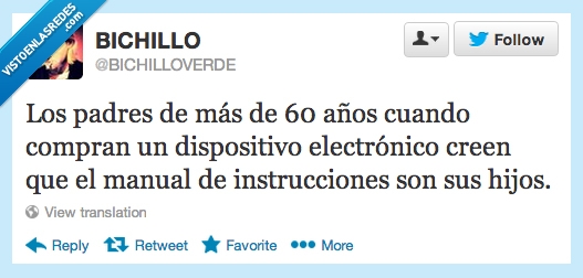 son,padres,más,años,sesenta,cuando,compran,dispositivo,electrónico,creen,manual,instrucciones,hijos