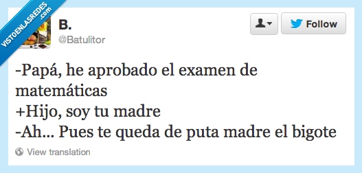 queda,genial,padre,madre,examen,bigote