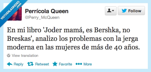 mayores,40,Mujeres,Breskas,Bershka,McQueen,Perry,Twitter