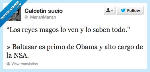baltasar,nsa,eeuu,obama,reyes,reyes magos,saben,saber,todo,ver,espia
