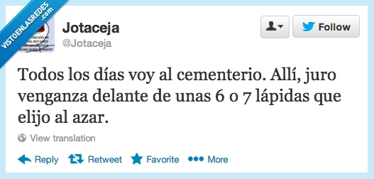 cementerio,juro,jurar,venganza,lapida,aleatoria