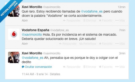 incidencia,vodafone,colgar,llamar,mencionar