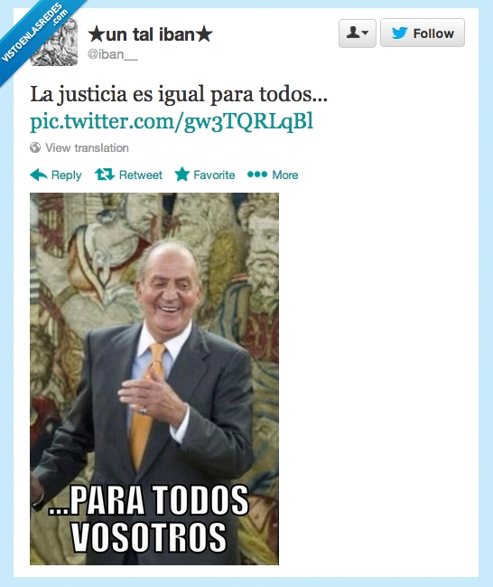 iguales,risa,justicia,rey,todos,juan carlos