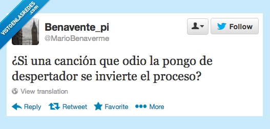 gustar,proceso,invertir,odias,canción,despertador,musical,paradoja