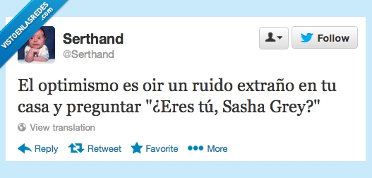 optimismo,oir,ruido,extraño,casa,preguntar,eres,Sasha Grey