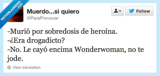 heroína,sobredosis,murió,drogadicto,wonderwoman