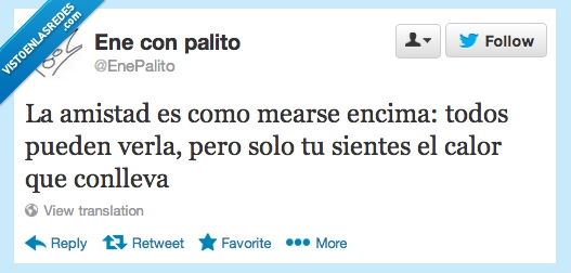 amistad,ene,palito,mearse,ver