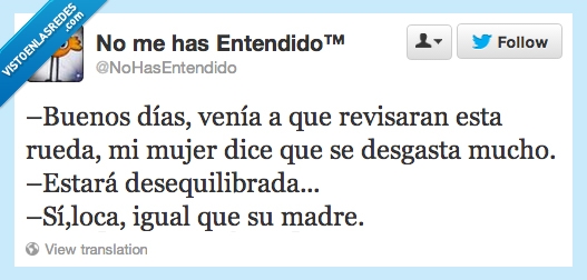 Humor,mecanica,ruedas,coche,desequilibrada,madre,loca,suegra,mujer