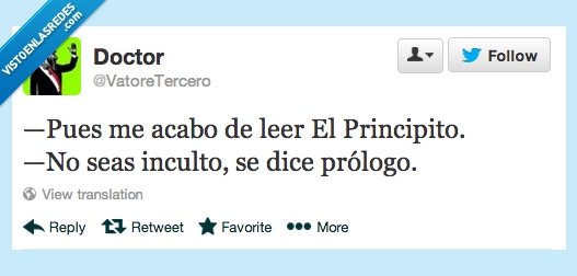 seas,prólogo,dice,inculto,principito,leído,pues