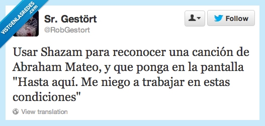 usar,shazam,reconocer,canción,abraham mateo,ponga,pantalla,hasta,aqui,niego,trabajar,estas,condiciones
