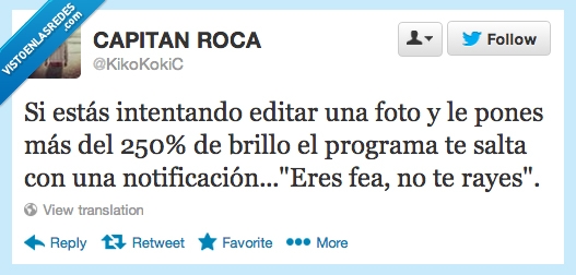 humor,foto,editar,brillo,photoshop,fea,no te rayes,subir