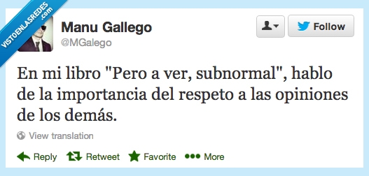 respeto,twitter,subnormal,pero a ver