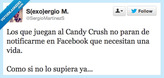 candy crush,juego,facebook,notificaciones,vida,ya lo sé