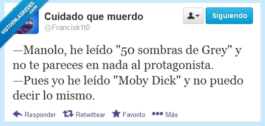 Moby dick,50 sombras de Grey,leer,parecer,protagonista,ballena,gorda