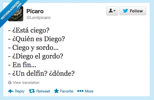 confusión,sordera,diego,ciego,gordo,sordo