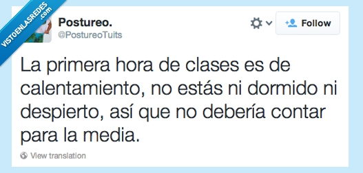 primera clase,dormido,despierto,colegio,media,no vale