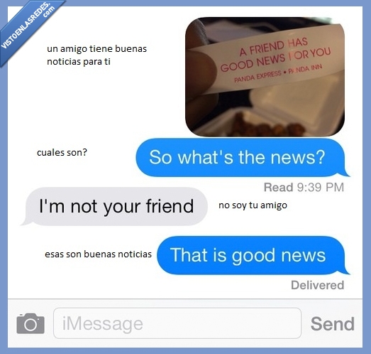 amigo,etiqueta,fortuna,gelleta,buenas noticias,no somos amigos