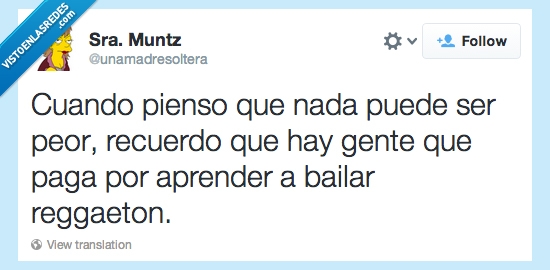 pensar,pagar,peor,reggaeton,clases,aprender