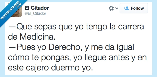 medicina,derecho,carrera,dormir,cajero,crisis,pobre