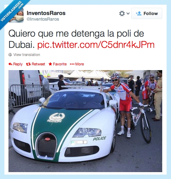 y dar unas vueltas,detener,Dubai,policía,poli