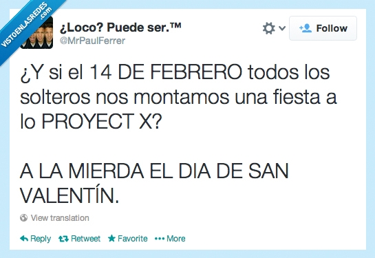san valentin,project x,pelicula,fiesta,solteros,14F