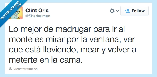 monte,alpinismo,madrugar,pereza,mear,cama,lluvia