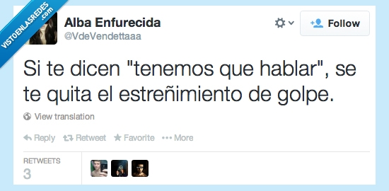 estreñimiento,vdevendettaaa,tenemos que hablar,dicen,quita