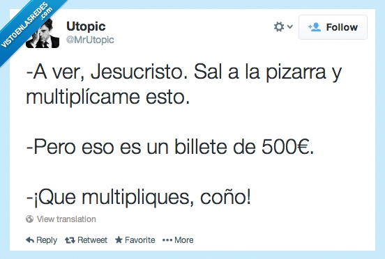 jesucristo,sal,pizarra,multiplica,esto,billete,500€