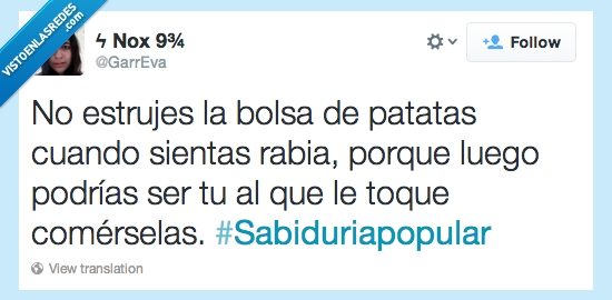 rabia,luego pagas las consecuencias,patatas,te tocara pagarlo,moraleja: no hagas las cosas en caliente,estrujar