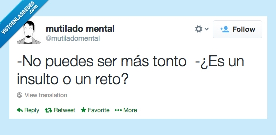insulto,indirecta,reto,tonto