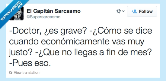 doctor,justo,fin de mes,económicamente,llegar,grave