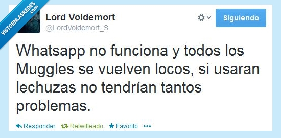 Voldemort,sin whatsapp y sin cerveza homero pierde la cabeza,hola,suckerberg se gano el odio de todos (?,caida,Whatsapp