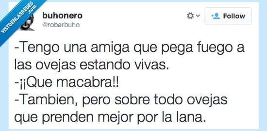 quema cabra,cabra,macabra,amiga,oveja,lana,fuego,quemar,vivas