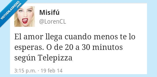 telepizza,minutos,30,20,esperas,amor