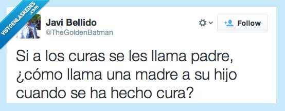 hijo,padre,madre,cura