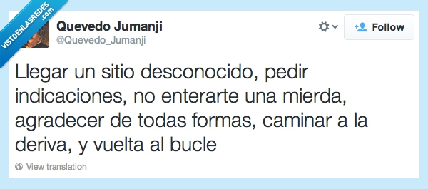 enterar,entender,dirección,camino,perdido,indicaciones,desconocido,preguntar,caminar