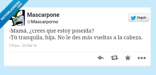 hija,creer,poseida,madre,exorcista,dar,vueltas,cabeza