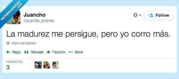 mas,correr,corro,persigue,madurar,madurez