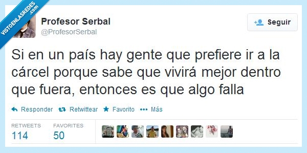 fuera,dentro,mejor,vivir,carcel,prefiere,gente,pais