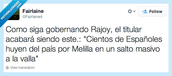 Rajoy,gobernar,valla,melilla,salto,masivo,frontera,huir,pais