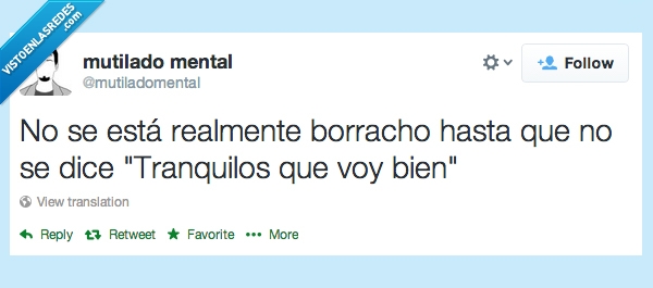 pedo,mentira,estoy bien,beber,borracho