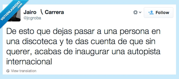 autopista,dejar,pasar,persona,discoteca