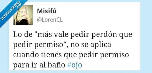 pedir,permiso,baño,lavabo,perdon