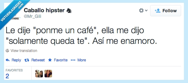 cafe,te,amor,engaño,queda,solo queda,quedate,cafes