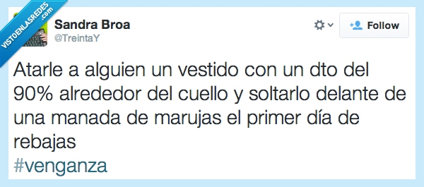 muerte,venganza,señoras,marujas,rebajas,castigo