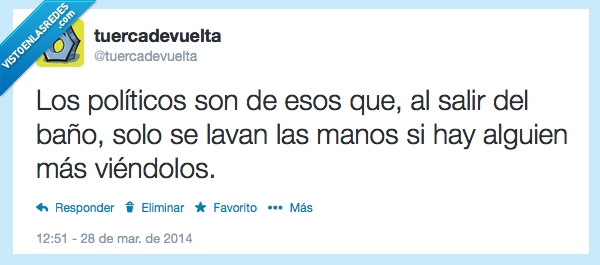 mira,corruptos,manos,lavar,aseos,baño,hipocresía,políticos,alguien