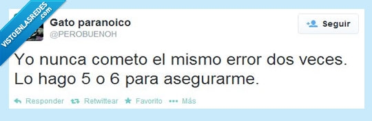siempre,nunca,mismo error,cometer,veces,6,5,2,error
