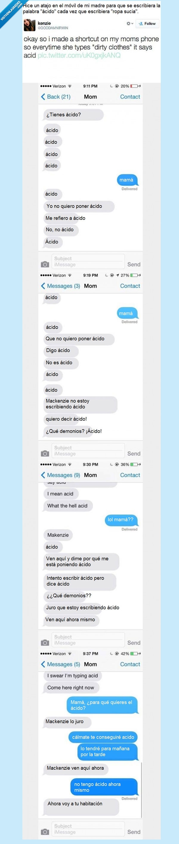 ácido,ropa sucia,mensaje,corrector,teclado,madre,broma