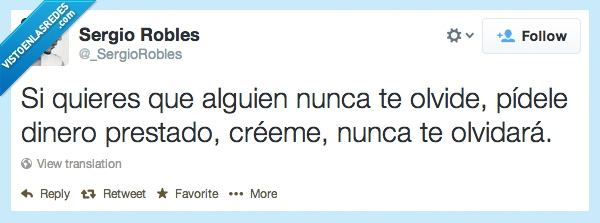 siempre,recordar,dejar,prestar,nunca,olvidar,dinero